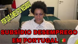 COMO SOLICITAR O SUBSÍDIO DESEMPREGO EM PORTUGAL 🇵🇹 [upl. by Biddle]