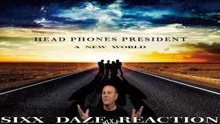 Sixx Daze Reaction Head Phones President A New World headphonespresident anewworld [upl. by Triley]