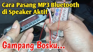 Cara memasang mp3 bluetooth pada speaker aktif [upl. by Ailefo864]