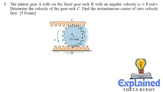 Dynamics 1664 The pinion gear A rolls on the fixed gear rack B with an angular velocity [upl. by Nnaitak]