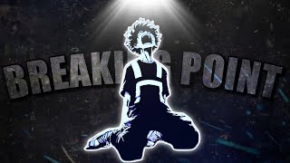 Breakingpoint•DEKU EP 2Breaking point part 2…•MHABNHA [upl. by Aihsenak]