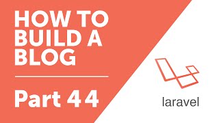 Part 44  Output HTML from Database How to Build a Blog with Laravel 5 Series [upl. by Ahsinik552]