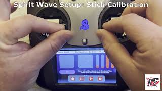 Spirit Wave Setup Stick Calibration [upl. by Rimahs]