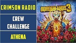 Athenas Crimson radio Challenge  Borderlands 3 [upl. by Nnayram]