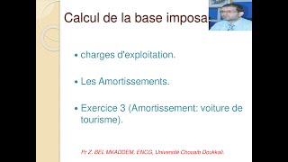 séance 6 Cours de fiscalité IS calcul de la base imposable charges dexploitation amortissement [upl. by Nan727]