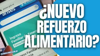 ¿Se viene un Nuevo Refuerzo Alimentario de ANSES ¿Qué va a pasar con el IFE 2023 [upl. by Nacnud]