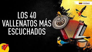 Los 40 Vallenatos Más Escuchados Video Letras  Sentir Vallenato [upl. by Ieso]