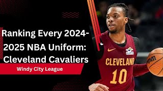 Ranking Every 20242025 NBA Uniform Cleveland Cavaliers [upl. by Gemperle583]