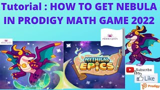 PRODIGY MATH GAME  GET NEBULA MYTHICAL EPIC IN 10 MINUTES StepByStep Tutorial with Prodigy Queen [upl. by Robet]