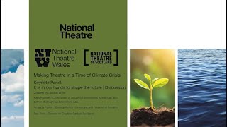 09 The Challenges Making Theatre in a Time of Climate Crisis [upl. by Norreht]