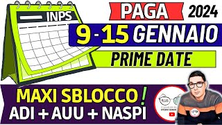 UFFICIALE INPS PAGA 15 GENNAIO ⚡PRIMI PAGAMENTI 2024 DATE ANTICIPI ➡ ADI AUU ISEE BONUS PENSIONI 730 [upl. by Elok]