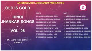 Old Is Gold  Hindi Jhankar Songs  Vol08  quotDo Sur Ek Geetquot Album 2 II 2019 [upl. by Misak]