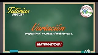 VARIACIÓN PROPORCIONAL NO PROPORCIONAL E INVERSA  BLOQUE II  MATEMÁTICAS [upl. by Aihseyn]