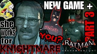 GORDO DISCOVERS THE TRUTH  BATMAN ARKHAM KNIGHT NEW GAME  KNIGHTMARE PLAYTHRU PART 3 BOIII [upl. by Alad]