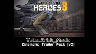 Strike Force Heroes 3  Music YellowBrickMedia  Cinematic Trailer Pack v2 [upl. by Ajiat]