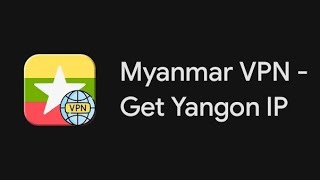 Cara Download Myanmar Vpn  instal aplikasi vpn Myanmar [upl. by Shing]