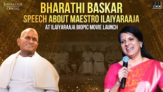 Bharathi Baskar Speech about Maestro Ilaiyaraaja  Ilaiyaraaja Biopic Movie Launch [upl. by Nylsirhc]