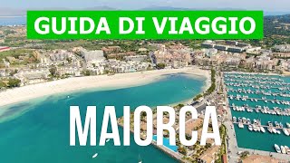 Maiorca cosa vedere  Tour viaggio mare vacanze spiagge più belle  Video 4k  Spagna Maiorca [upl. by Herriott593]