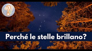 Perché le stelle brillano [upl. by Lais73]