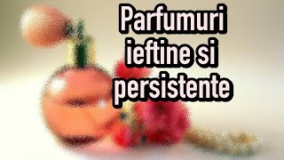 TOP 10 PARFUMURI ieftine si persistente  Parfumuri ieftine si bune [upl. by Gladdie]