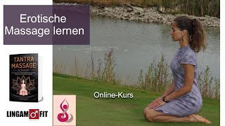 Erotische amp Tantra Massage Kurs online [upl. by Tolman]