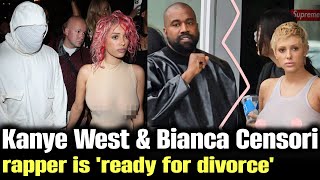 Kanye West and Bianca Censoris Split Rapper Reportedly Done and Ready for Divorce  MINI BIO [upl. by Vez821]