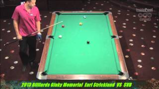 Shane Van Boening VS Earl Strickland 2nd Round Match 2013 Ginky Memorial [upl. by Kumagai]