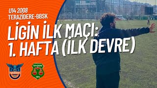 U14 Lig Maçı 1 Hafta Terazidere 1 Yarı [upl. by Ellak]