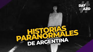 HISTORIAS PARANORMALES de Argentina  DATAZO [upl. by Mlehliw559]