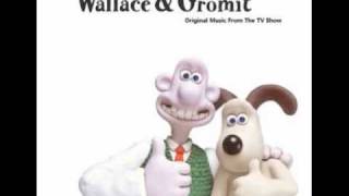 01 Wallace and Gromit Theme [upl. by Thrasher532]