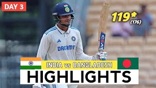 India vs Bangladesh 1st Test Cricket Match Day 3 Full Highlights Cricket Live Highlights 2192024 [upl. by Elder359]