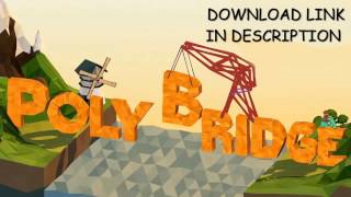 Poly Bridge  Download Link Torrent [upl. by Lanna]