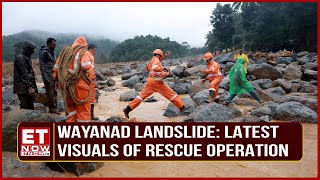 Wayanad Landslide Latest Visuals of Rescue Operation in Chooralmala After 70 Lives Lost [upl. by Dlaner]