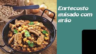 ENTRECOSTO GUISADO COM GRÃO  RECEITAS [upl. by Eltsyrc]