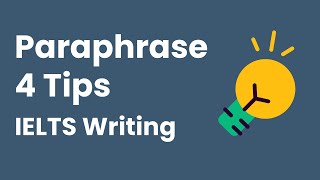 4 paraphrasing tips丨IELTS writing Task 1amp 2丨Steps and Tricks [upl. by Laspisa]