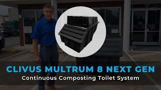 Clivus Multrum 8 Next Gen  Continuous Composting Toilet System [upl. by Amoritta]