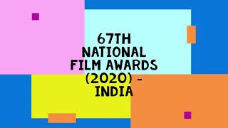 67th National Film Awards India announced on 22nd of March 2021 [upl. by Winstonn877]