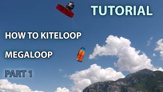 Tutorial  How To Kiteloop Megaloop  Part 1 [upl. by Kaden]