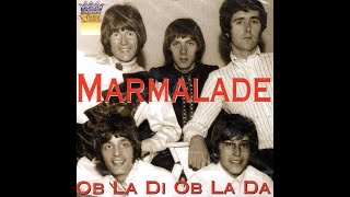 Ob la di ob la da Marmalade [upl. by Kaitlyn]