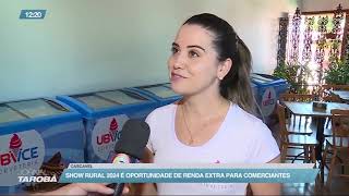 Show Rural 2024 é oportunidade de renda extra para comerciantes [upl. by Annahsad]