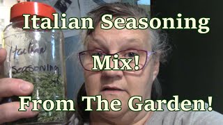 Italian Seasoning With Herbs From The Garden [upl. by Descombes]