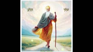 Guru Nanak Dev JiKanth kalerShabad 2024 [upl. by Atika]