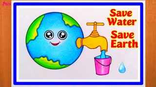 How to Draw Save Water Save Earth Poster  Save Water Save Earth Drawing Save Nature Poster Drawing [upl. by Eixel]