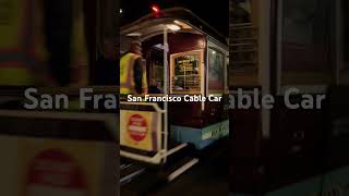 Cable Car in San Francisco soooo Amazing a Must have sanfrancisco travel cablecar [upl. by Ellebana610]