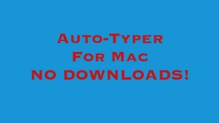 How to make an AutoTyper for Mac  No Download Necessary [upl. by Royal451]