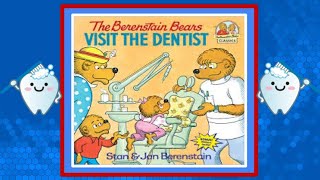 🐻🪥 The Berenstain Bears Visit the Dentist Read Aloud Kids Book [upl. by Siloum]