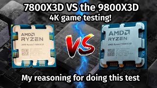 7800x3d vs 9800x3d 4k GAME TESTING WHY I UPGRADED  and my reasoning for running this comparison [upl. by Alleb472]