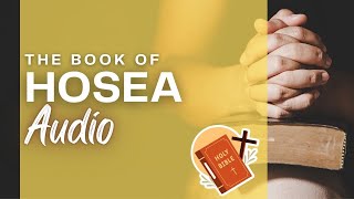 Hosea Audio Bible BLACK SCREEN for Sleeping Prayer Bible Study Meditation King James Version [upl. by Aihsinat]