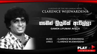 Gamen Liyumak ගමෙන් ලියුමක්  Clarence Wijewardena  Sinhala Original Songs  Play LK Music [upl. by Lairbag]