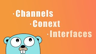 Advanced Golang Channels Context and Interfaces Explained [upl. by Valerio450]